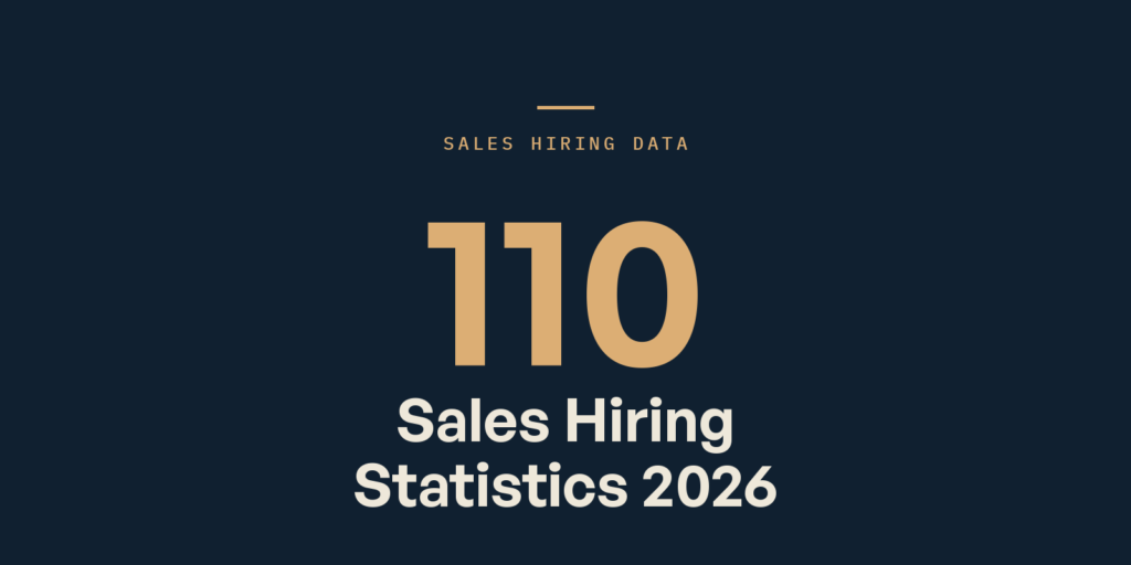 Sales hiring statistics 2026: 110 verified data points
